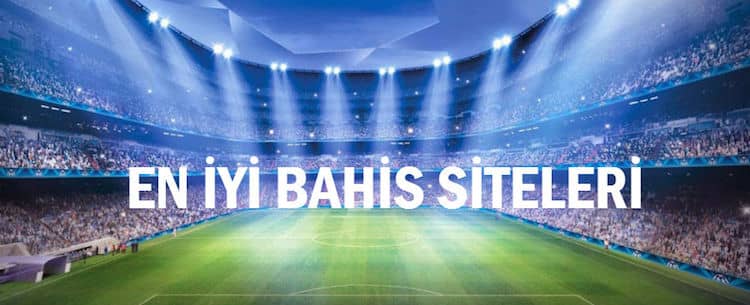 en iyi bahis siteleri 2025